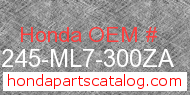 Honda 64245-ML7-300ZA genuine part number image