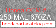 Honda 64250-MAL-670ZA genuine part number image