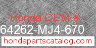 Honda 64262-MJ4-670 genuine part number image