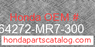 Honda 64272-MR7-300 genuine part number image