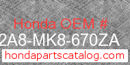 Honda 642A8-MK8-670ZA genuine part number image