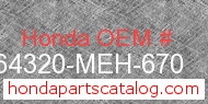 Honda 64320-MEH-670 genuine part number image