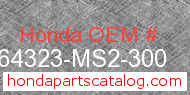 Honda 64323-MS2-300 genuine part number image