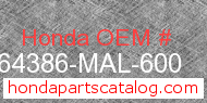 Honda 64386-MAL-600 genuine part number image