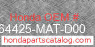 Honda 64425-MAT-D00 genuine part number image