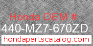 Honda 64440-MZ7-670ZD genuine part number image
