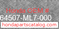 Honda 64507-ML7-000 genuine part number image