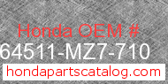 Honda 64511-MZ7-710 genuine part number image