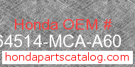 Honda 64514-MCA-A60 genuine part number image