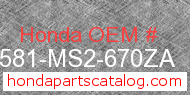 Honda 64581-MS2-670ZA genuine part number image