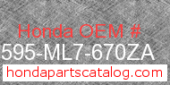 Honda 64595-ML7-670ZA genuine part number image