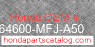 Honda 64600-MFJ-A50 genuine part number image