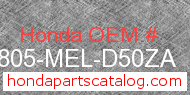 Honda 64805-MEL-D50ZA genuine part number image