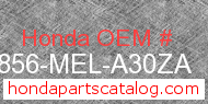 Honda 64856-MEL-A30ZA genuine part number image