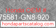 Honda 75581-GN8-920 genuine part number image