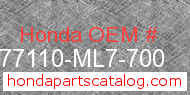 Honda 77110-ML7-700 genuine part number image