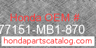 Honda 77151-MB1-870 genuine part number image