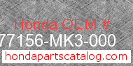 Honda 77156-MK3-000 genuine part number image