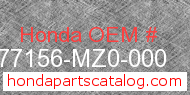 Honda 77156-MZ0-000 genuine part number image