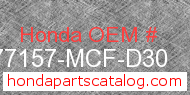Honda 77157-MCF-D30 genuine part number image