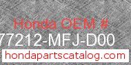 Honda 77212-MFJ-D00 genuine part number image
