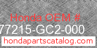 Honda 77215-GC2-000 genuine part number image
