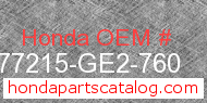 Honda 77215-GE2-760 genuine part number image
