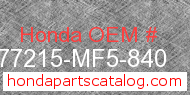 Honda 77215-MF5-840 genuine part number image