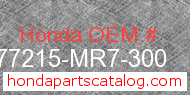 Honda 77215-MR7-300 genuine part number image