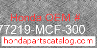 Honda 77219-MCF-300 genuine part number image