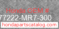 Honda 77222-MR7-300 genuine part number image