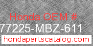 Honda 77225-MBZ-611 genuine part number image