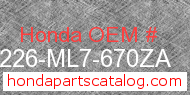 Honda 77226-ML7-670ZA genuine part number image