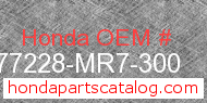Honda 77228-MR7-300 genuine part number image