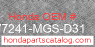 Honda 77241-MGS-D31 genuine part number image