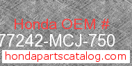 Honda 77242-MCJ-750 genuine part number image