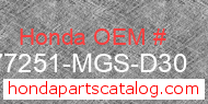 Honda 77251-MGS-D30 genuine part number image