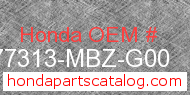 Honda 77313-MBZ-G00 genuine part number image