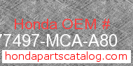 Honda 77497-MCA-A80 genuine part number image