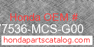Honda 77536-MCS-G00 genuine part number image