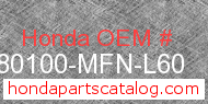 Honda 80100-MFN-L60 genuine part number image