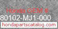 Honda 80102-MJ1-000 genuine part number image