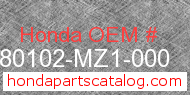 Honda 80102-MZ1-000 genuine part number image