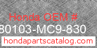 Honda 80103-MC9-830 genuine part number image