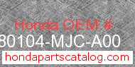 Honda 80104-MJC-A00 genuine part number image