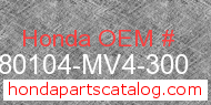 Honda 80104-MV4-300 genuine part number image