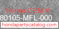 Honda 80105-MFL-000 genuine part number image