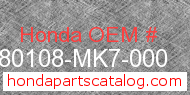 Honda 80108-MK7-000 genuine part number image