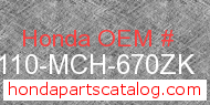 Honda 80110-MCH-670ZK genuine part number image