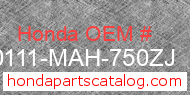 Honda 80111-MAH-750ZJ genuine part number image